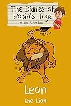 Leon the Lion (Diaries of Robin's Toys, 8)